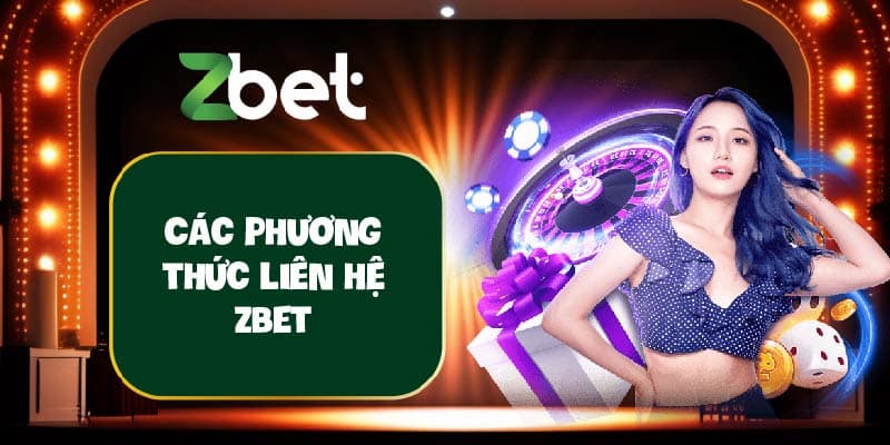 Một số hình thức liên hệ Zbet siêu đơn giản Lien-he-Zbet